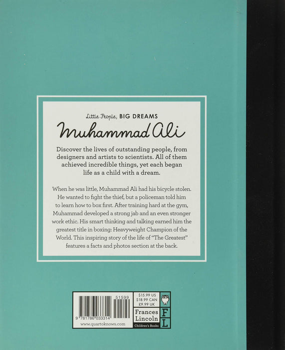 n this book from the critically acclaimed, multimillion-copy best-selling Little People, BIG DREAMS series, discover the incredible life of Muhammad Ali, "the greatest" boxer of   all time.  When he was little, Muhammad Ali had his bicycle stolen. He wanted to fight the thief, but a policeman told him him to learn how to box first. After training hard in the gym, Muhammad developed a strong jab and an even stronger work ethic.