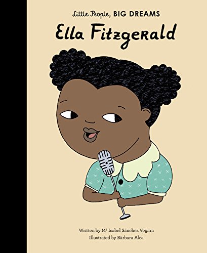 Ella Fitzgerald - Little People, Big DREAMS